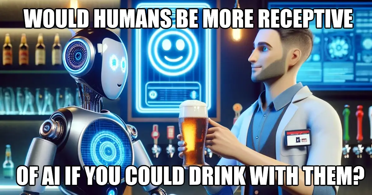 Does ChatGPT Want a Cold Beer?